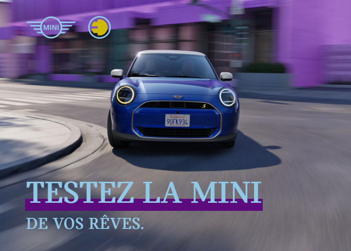 TESTEZ LA MINI DE VOS RÊVES.